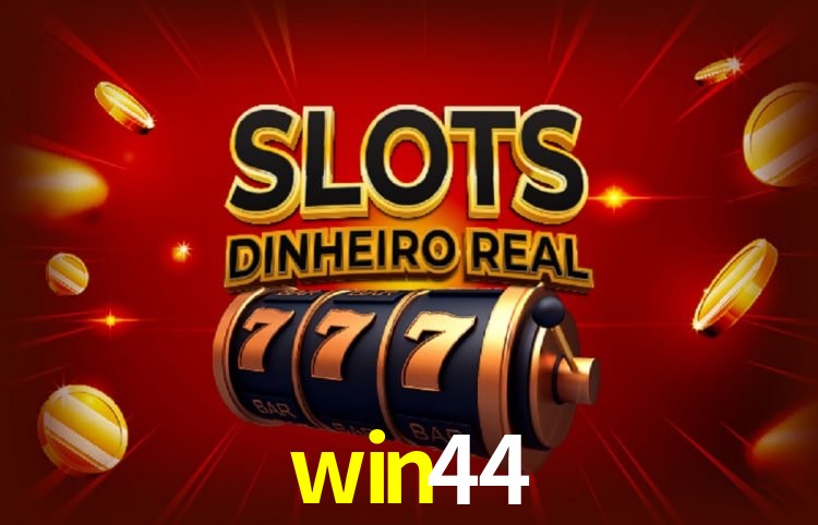 win44 bônus R$5.000 + 500 giros - Rollover 35x, prazo 30 dias, 38% taxa conversão